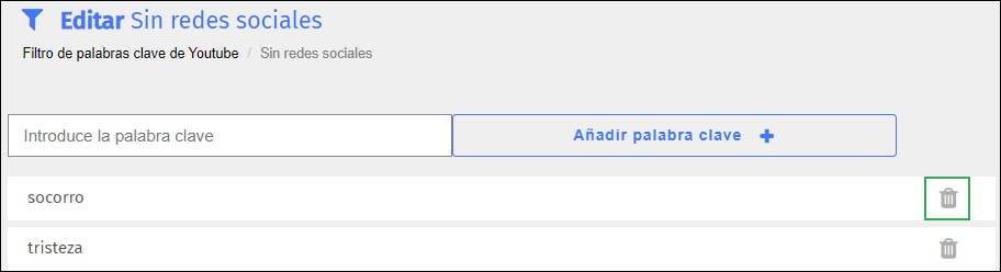 Pantalla de edición del filtro de palabras clave de YouTube: icono de eliminación