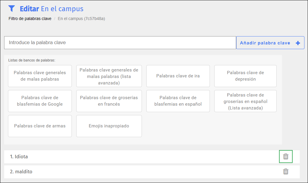 Pantalla de edición de filtro de palabras clave: icono de eliminación