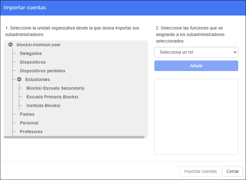 Importación de administradores y roles desde la ventana de la unidad organizativa