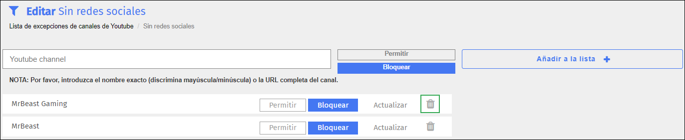 Pantalla de edición de la lista de excepciones de canales de YouTube: icono de eliminación