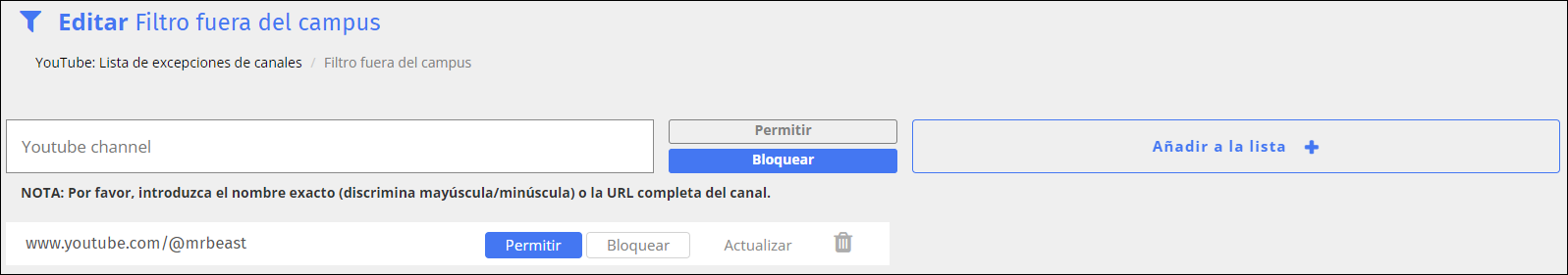 Pantalla de edición de la lista de excepciones del canal de YouTube