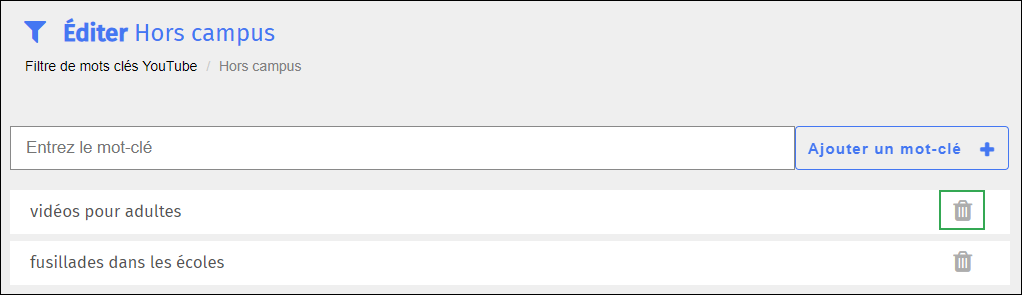 Écran d'édition du filtre de mots-clés YouTube - Icône Supprimer
