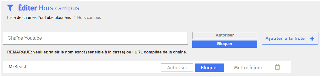 Écran de modification de la liste des exceptions de la chaîne YouTube