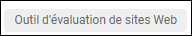 Bouton de l'outil d'évaluation du site Web