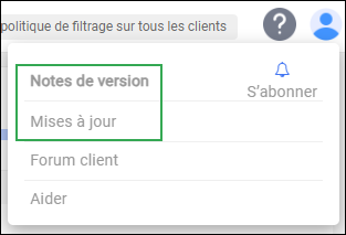 Icône d'aide de la barre d'action de l'administrateur - Options des notes de version/mises à jour du produit