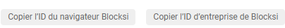 Copier les boutons Blocksi Navigator et Blocksi Enterprise ID