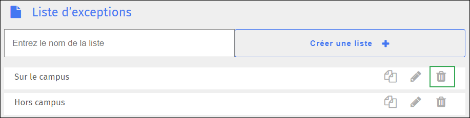 Écran de liste d'exceptions - Icône Supprimer