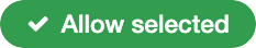 Allow Selected Button