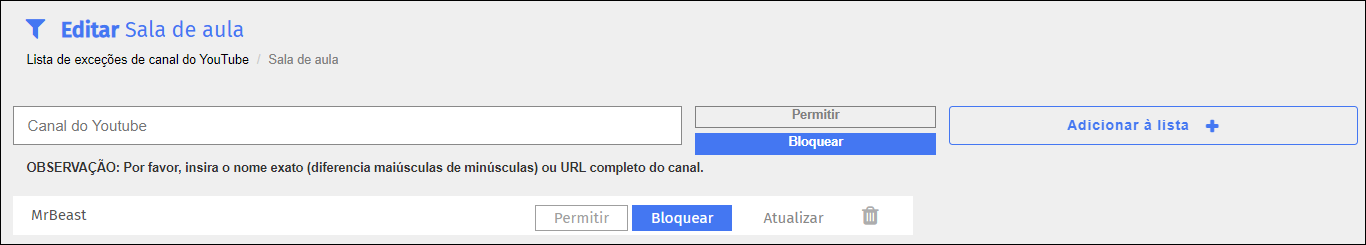 Tela de edição da lista de exceções de canais do YouTube
