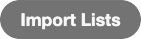 Import Lists Button