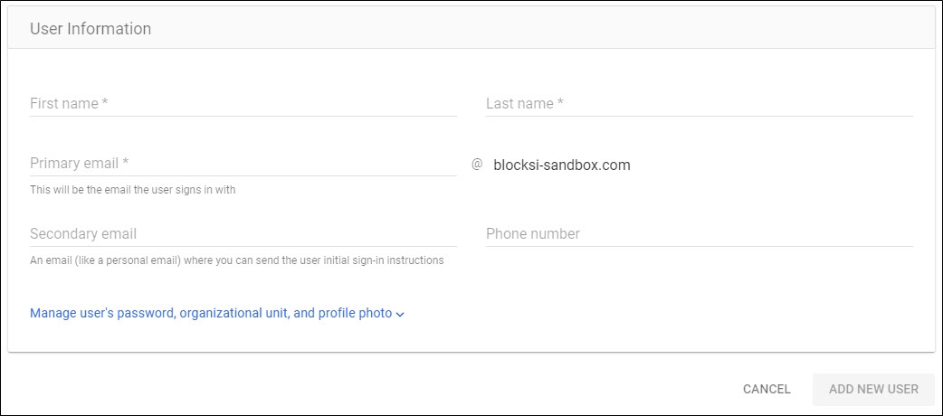 Google Admin Console - Add New User Window Google Admin Console - Add New User Window
