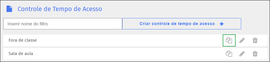 Tela Controle de horário de acesso — ícone de duplicar