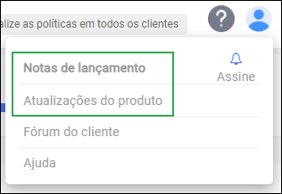 Ícone de ajuda da barra de ações do administrador - Notas de lançamento/opções de atualizações de produtos