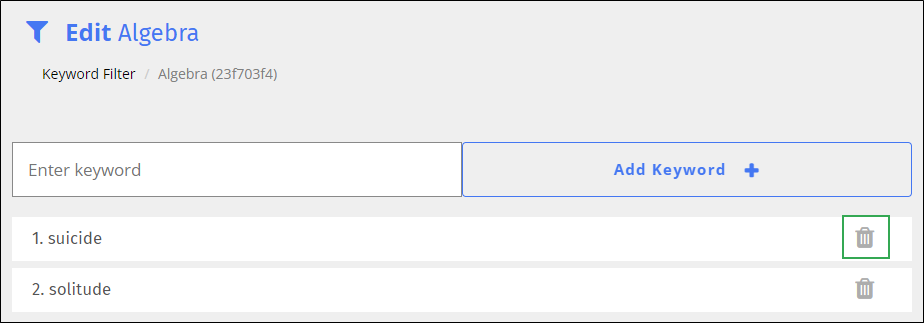 Keyword Filter Edit Screen - Delete Icon