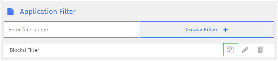 Application Filter Screen - Duplicate Icon