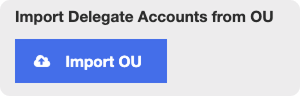 Seção Importar contas de delegado de UO