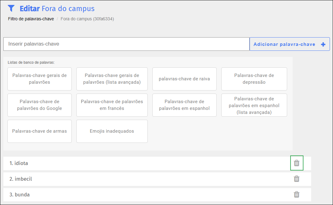 Tela de edição do filtro de palavras-chave - Ícone de exclusão