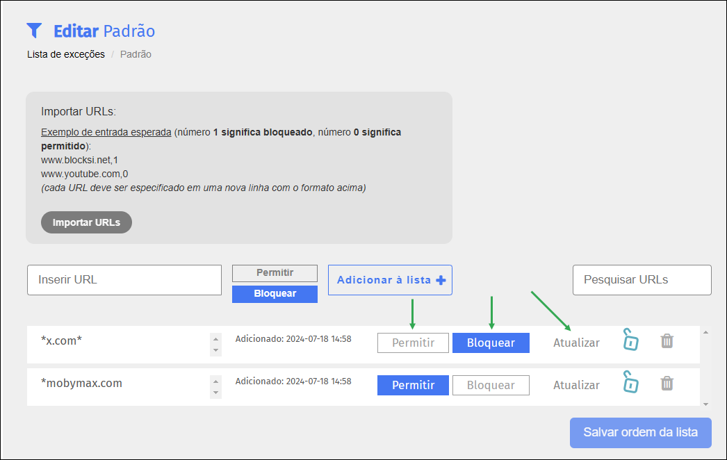 Tela de edição da lista de exceções - botões Permitir, Bloquear, Atualizar