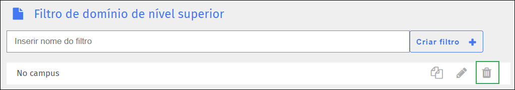 Tela de filtro de domínio de nível superior - Excluir ícone