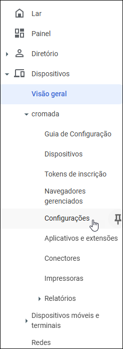 Google Admin Console - Selecione Configurações do Chrome